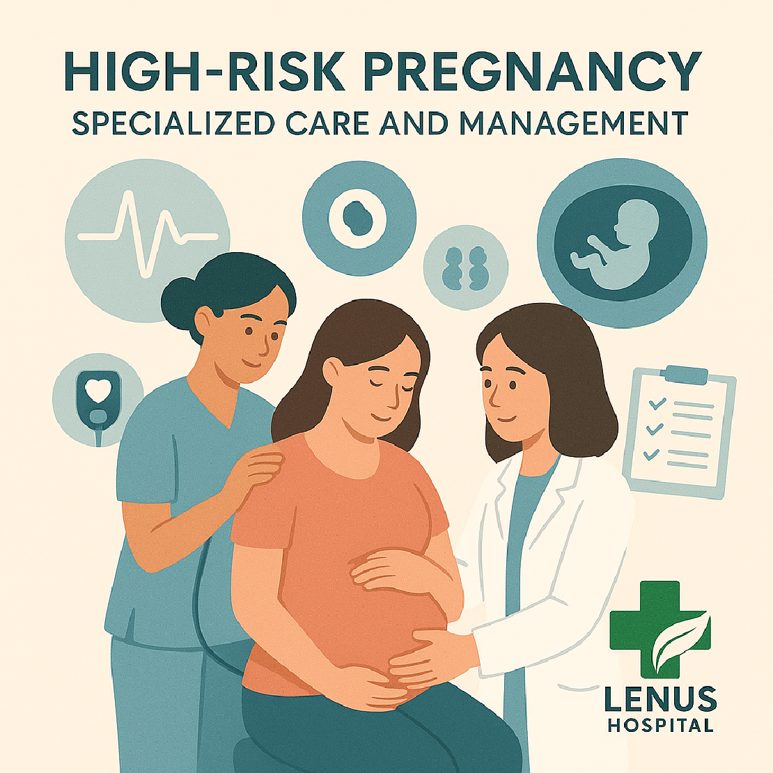 High-Risk Pregnancy: Specialized Care and Management at Lenus Hospital