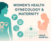 Women's Health: Comprehensive Gynecology and Maternity Care at Lenus Hospital